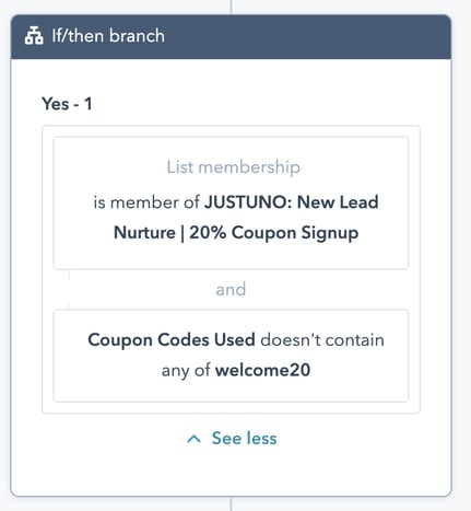 Workflow "If/then" for Justuno Popup signups who haven't used the coupon