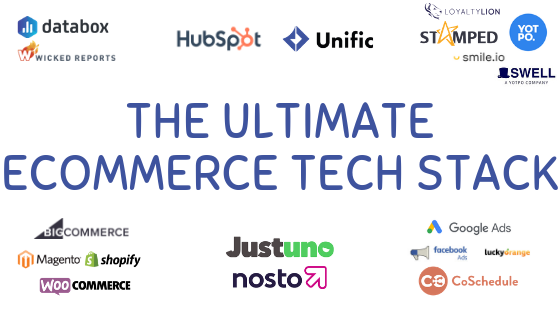 The Ultimate Ecommerce Tech Stack